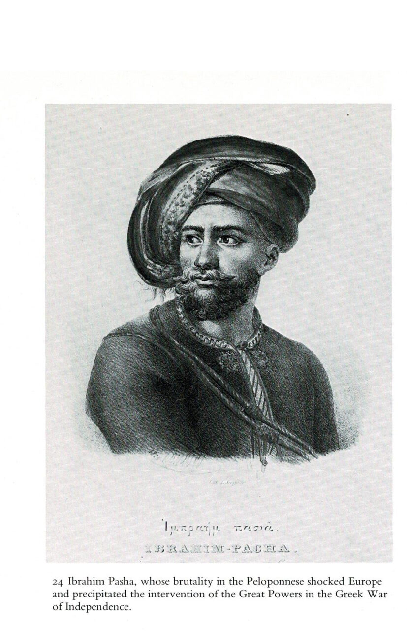 Remembering the 200th Anniversary of the 1821 Greek Revolution: Ibrahim Pasha and Mystra