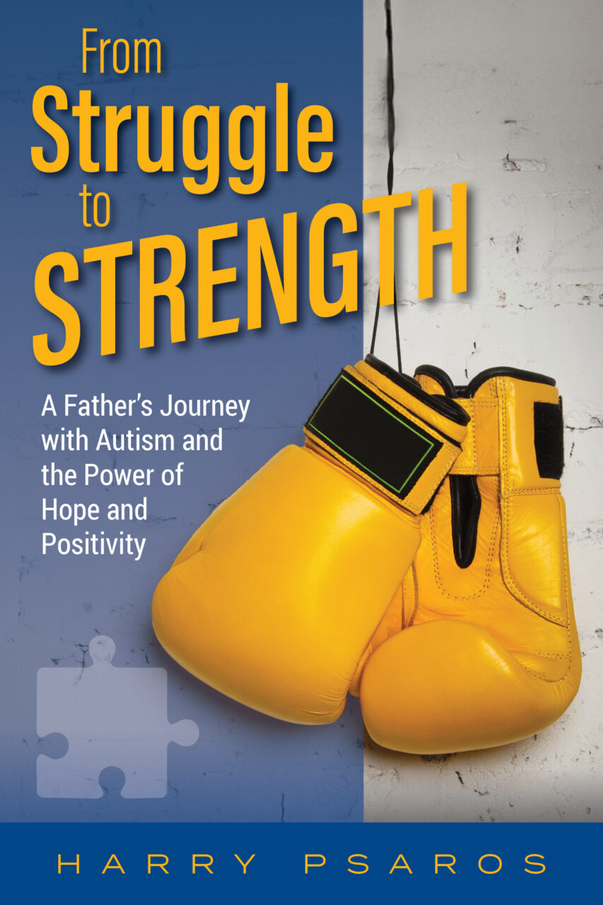 “From Struggle to Strength” is a Lesson in Hope and Positivity: Harry Psaros Recounts a Father’s Journey with Autism Harry-Psaros-Autism