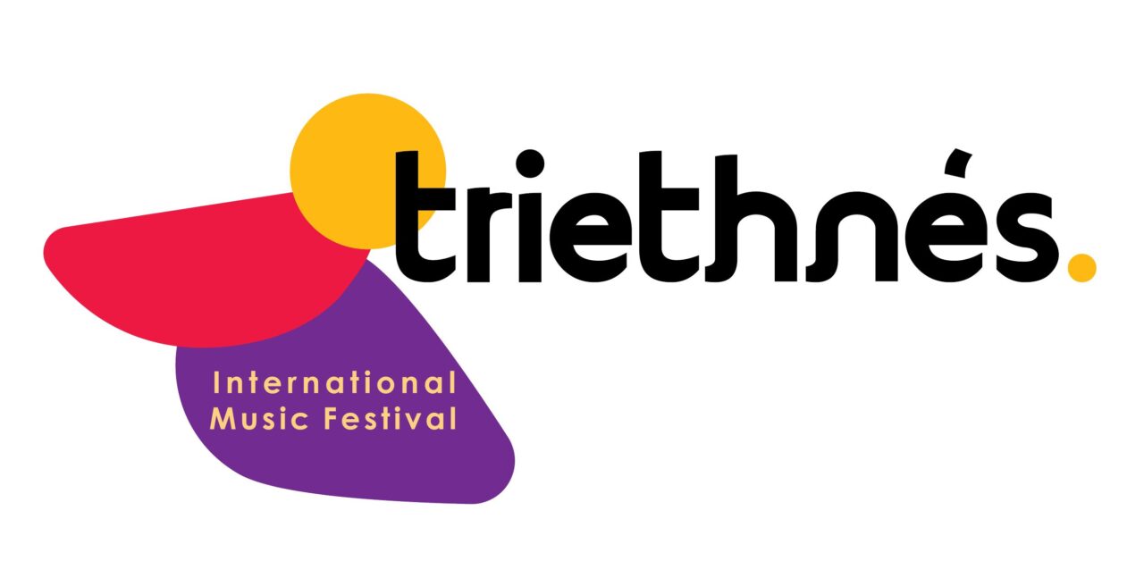 1ο Διεθνές Φεστιβάλ Μουσικής TRIETHNÉS